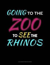 Going To The Zoo To See The Rhinos