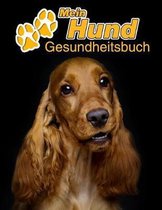 Mein Hund Gesundheitsbuch