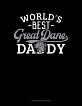 World's Best Great Dane Daddy