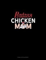 Badass Chicken Mom