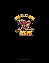 1st Grade Where the Adventure Begins