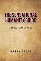 The sensational humanity guide
