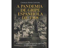 A Pandemia de Gripe Espanhola de 1918
