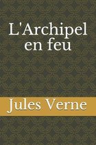 L'Archipel en feu