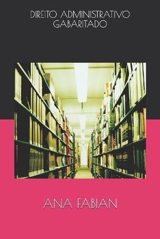 Direito - Ana Fabian- Direito Administrativo em Questão - cover