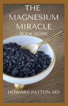 The Magnesium Miracle Book Guide