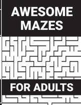 Awesome Mazes For Adults