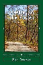 Mystery in The Forest