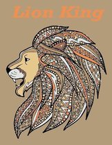 Lion King: Lion Coloring Book For Adults
