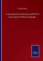 A new practical and easy method of learning the Italian language