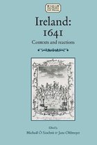 Studies in Early Modern Irish History- Ireland: 1641