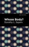 Mint Editions (Crime, Thrillers and Detective Work) - Whose Body?