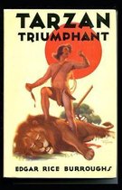 Tarzan Triumphant (Tarzan #4) Annotated