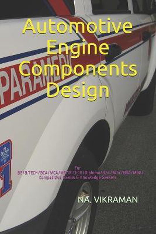 Automotive Engine Components Design 9798683920739 Na Vikraman