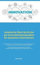 Israelische Start-Up-Kultur als Innovationskooperation fur deutsche Unternehmen