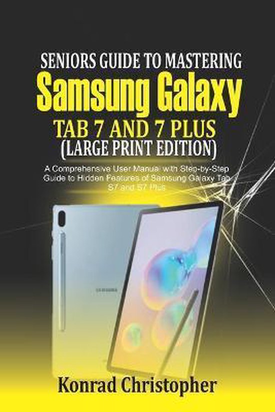 Seniors Guide to Mastering Samsung Galaxy Tab S7 And S7 Plus ... - cover