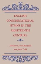 English Congregational Hymns in the Eighteenth Century