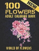 100 Flowers Adult Coloring Book. World Of Flowers