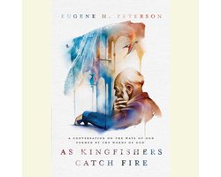 As Kingfishers Catch Fire