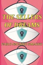 The sellers of dreams