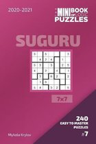 Suguru Puzzle Book 7x7-The Mini Book Of Logic Puzzles 2020-2021. Suguru 7x7 - 240 Easy To Master Puzzles. #7