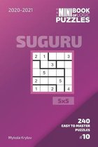 Suguru Puzzle Book 5x5-The Mini Book Of Logic Puzzles 2020-2021. Suguru 5x5 - 240 Easy To Master Puzzles. #10