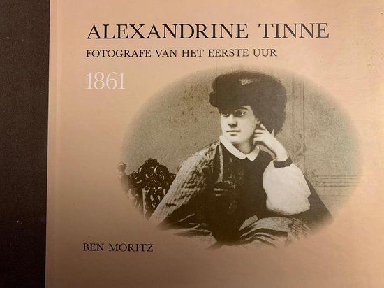 9789080130425 - Alexandrine Tinne. Fotografe van het eerste uur