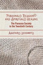 SUNY series in Western Esoteric Traditions- Personal Religion and Spiritual Healing