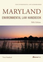 State Environmental Law Handbooks- Maryland Environmental Law Handbook