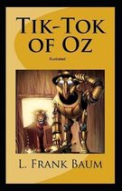 Tik-Tok of Oz Illustrated