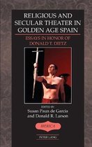 Religious and Secular Theater in Golden Age Spain