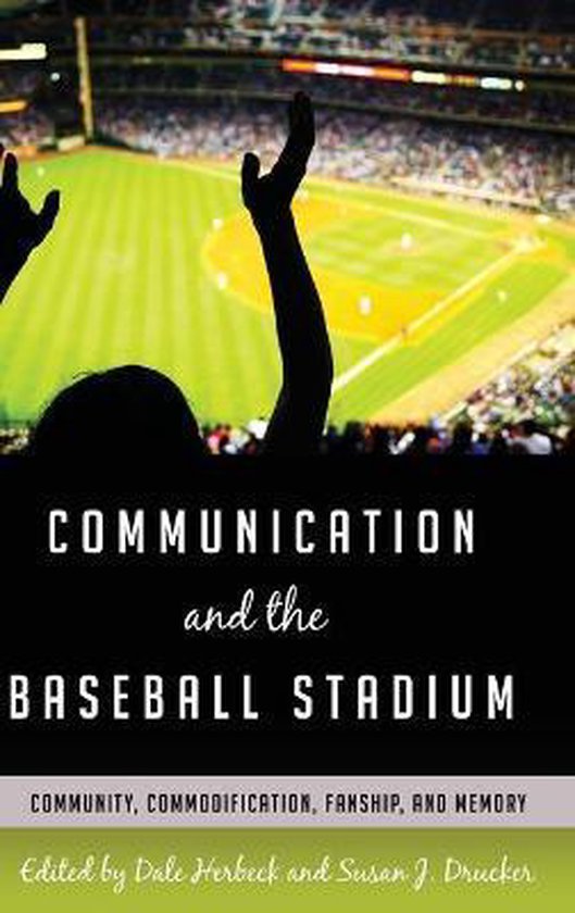 Communication and the Baseball Stadium - cover