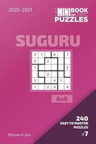 Suguru Puzzle Book 6x6-The Mini Book Of Logic Puzzles 2020-2021. Suguru 6x6 - 240 Easy To Master Puzzles. #7