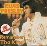 Elvis Presley - Remember the King - 25 Songs