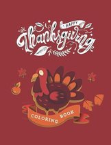 Happy Thanksgiving Coloring Book: Thanksgiving Coloring Book for Kids Ages 2-5