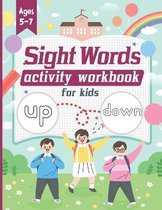 Sight Words Activity Workbook for Kids Ages 5-7