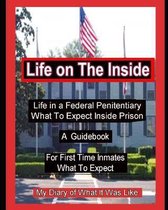 Life on The Inside