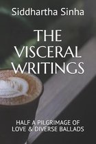 The Visceral Writings