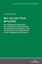 Studien Zum Steuer-, Bilanz- Und Gesellschaftsrecht- Was von avoir fiscal uebrig blieb