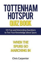 Tottenham Hotspur Quiz Book