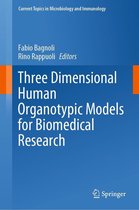 Current Topics in Microbiology and Immunology 430 - Three Dimensional Human Organotypic Models for Biomedical Research