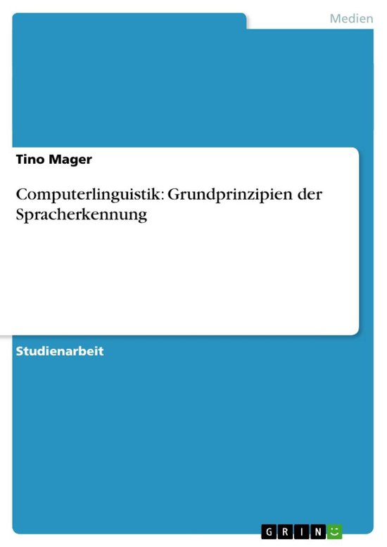 Computerlinguistik: Grundprinzipien der Spracherkennung - cover