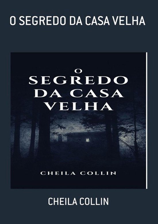 O Segredo Da Casa Velha - cover