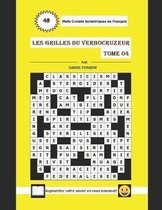 Les Grilles du Verbocruzeur - Tome 04
