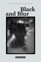 Boek cover Black and Blur van Fred Moten