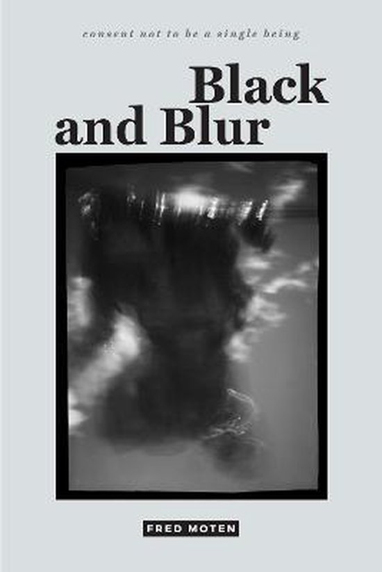 Boek cover Black and Blur van Fred Moten (Paperback)