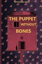The puppet without bones