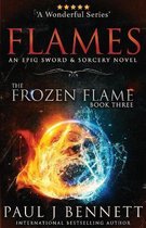 The Frozen Flame- Flames