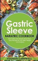 Gastric Sleeve Bariatric Cookbook