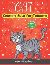 Cat Coloring Book For Toddlers Ages 2-4